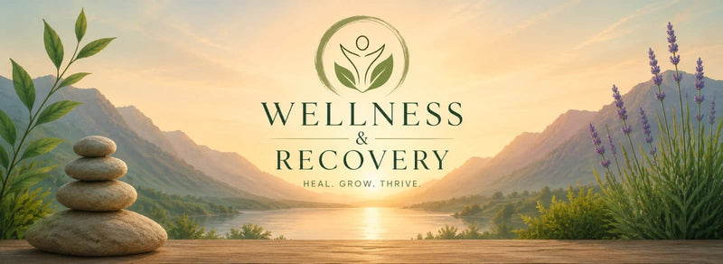 Wellness & Recovery